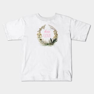 Floral Botanical Wreath with Love Text Kids T-Shirt